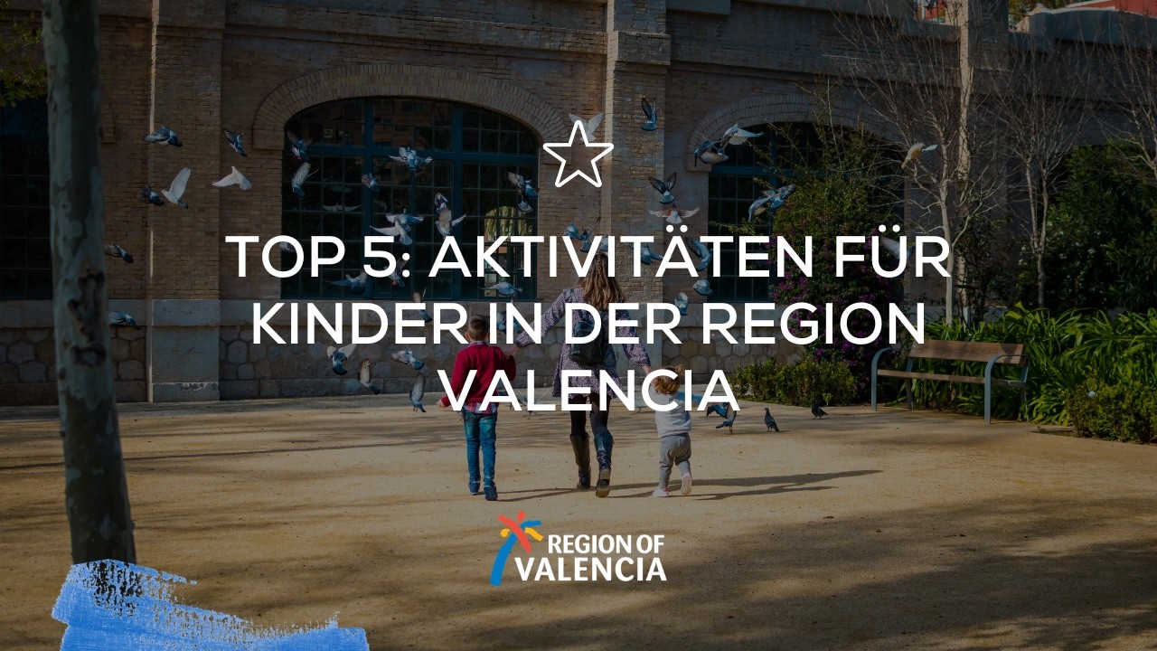 Top 5: Aktivitäten für Kinder in der Region Valencia 🤸 | #MittelmeerInAktion