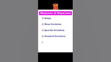 6 Types of Measures of Dispersion