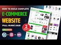 How to Build an E-commerce website in WordPress | Full WordPress Tutorial for Beginners