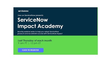 ServiceNow Impact Academy: Introduction to the new UX Accelerators