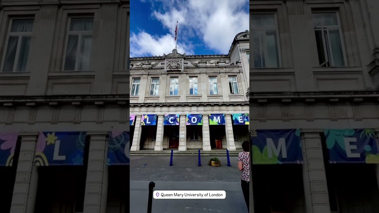 Queen Mary University of London #qmul #queenmaryuniversityoflondon #welcome