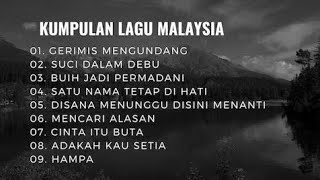 Kumpulan lagu malaysia full album populer tanpa iklan | gerimis mengundang 🎧