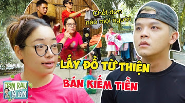 Cạn Lời Với THÁNH LẦY Hốt Đồ Từ Thiện Về "LAI CHYM" Bán Hàng Kiếm Tiền | Tloo Tiệm Rau Lạ Lắm #trll