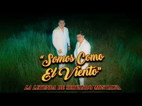 The Legend of Servando Montalva - We Are Like the Wind