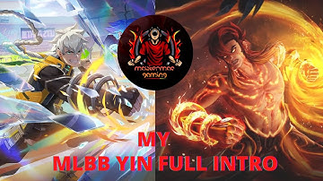 MY MLBB YIN FULL INTRO ❗ MAZTERMAC TV