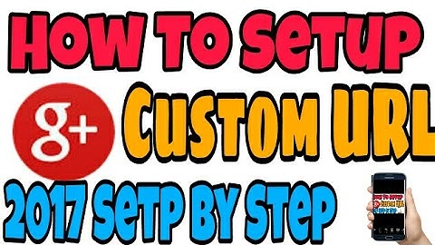 How to get Google plus Custom URL 2017 New Method Explained Step by Step