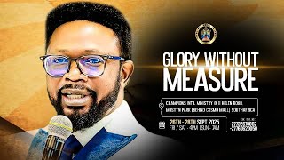 GLORY WITHOUT MEASURE  SOUTH AFRICA LIVE SERVICE WITH JOSHUA IGINLA