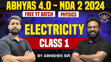 NDA Physics - Electricity Part 1 For NDA | Science For NDA - Target NDA 2 2024 | Learn With Sumit