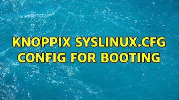 knoppix syslinux.cfg config for booting