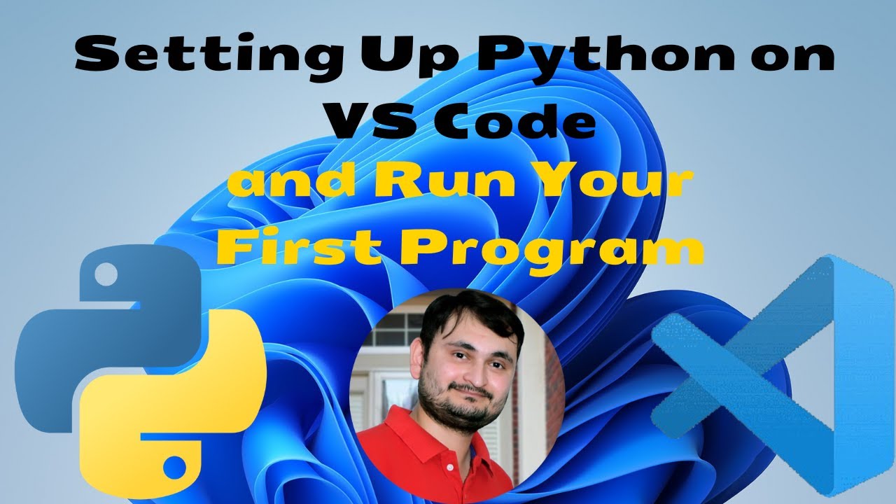 How to Setup Python in Visual Studio Code on Windows 11/10 (2024 latest ...