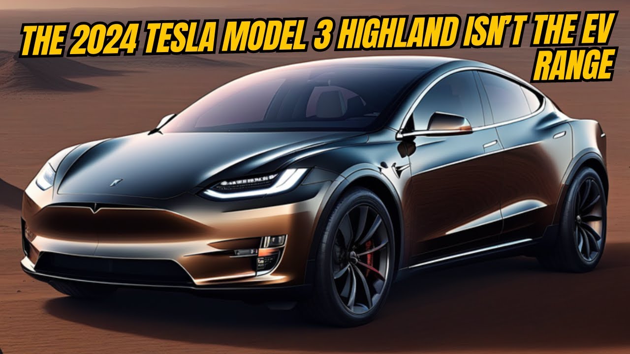 The 2024 Tesla Model 3 Highland Isn't the EV Range / #teslamodel3 #tesla 