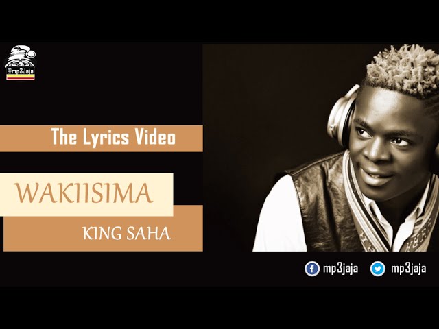 Oli Wakiisima LYRICS VIDEO -  King Saha Ugandan Afro-Pop August 2015 class=
