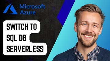 How to Switch to Azure SQL DB Serverless [2025 Guide]