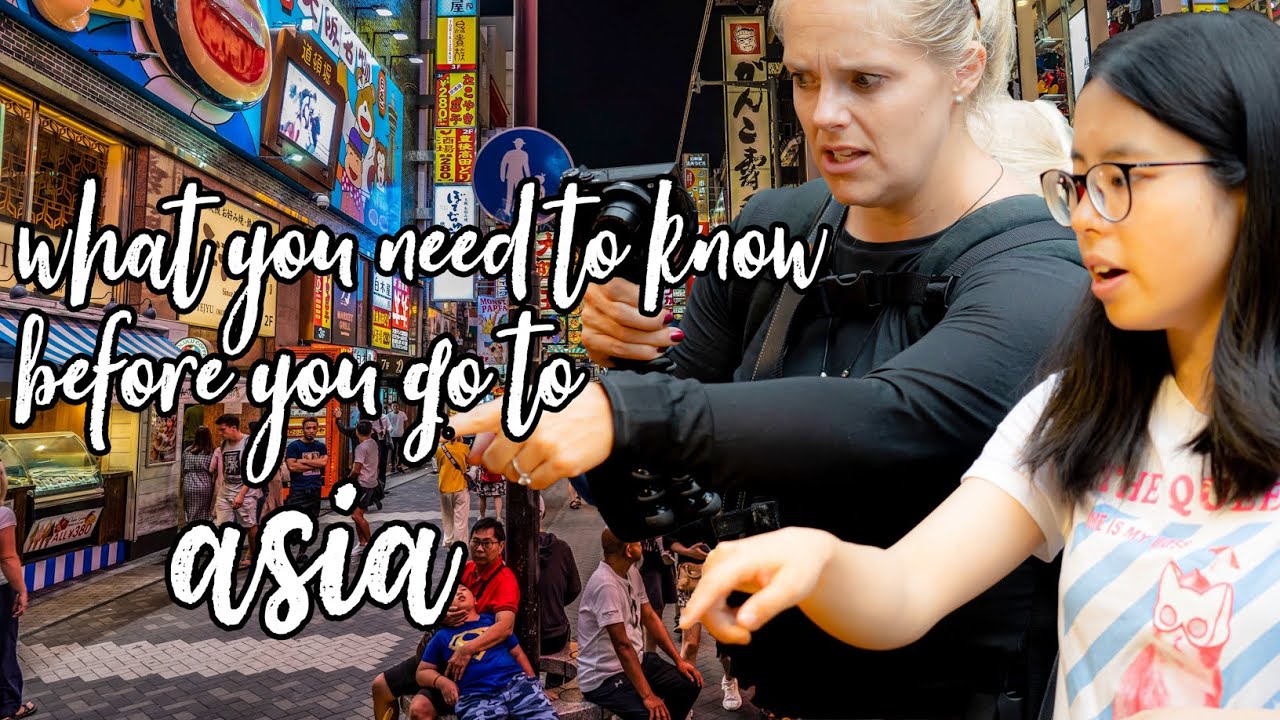 What You Need To Know Before You Go To Asia Youtube