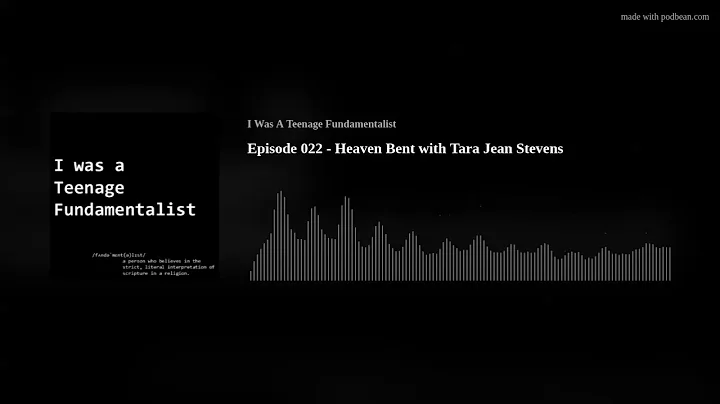 022 - Heaven Bent with Tara Jean Stevens