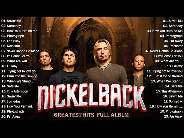 Best Songs Nickelback Full Album 2023 - Nickelback Greatest Hits Collections Of All Time class=
