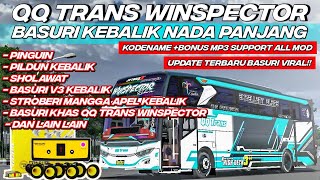 UPDATE TERBARU‼️ KODENAME BASURI KEBALIK SPESIAL QQ TRANS WINSPECTOR SUPPORT ALL MOD  BONUS MP3