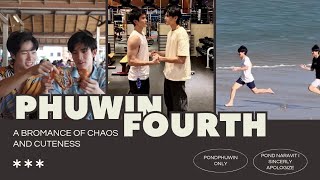 PhuwinFourth : A Bromance Of Chaos And Cuteness