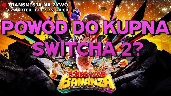 W końcu powód do kupna Switcha 2? Donkey Kong Bananza zapowiada się BAJECZNIE!