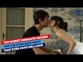 Top 10 Best Romantic Movies For Ever Date Night That Even Guys Will Love