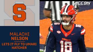 Syracuse's Malachi Nelson Lets It Fly To Umari Hatcher For A Touchdown