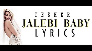 download tesher jalebi baby lyrics mp3 free and mp4