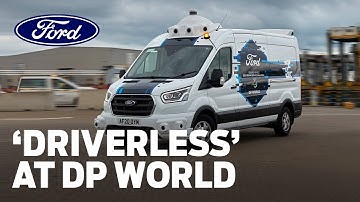 Ford and DP World Explore Autonomous Vehicles for Large Worksites