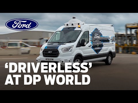 Ford und Londons Hafenbetreiber DP World testen Vorteile autonom fahrender Transporter