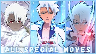 All Toshiro Special Moves Bleach Brave Souls