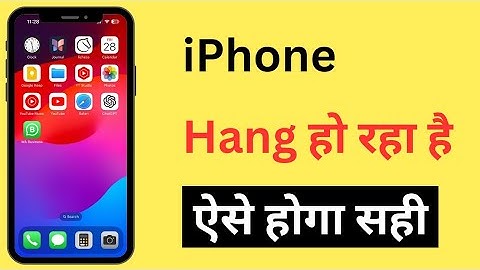 How To Fix iPhone Hang Problem