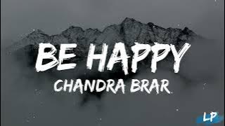 Kalla india nai tenu duniya di har jagah ghmouni aa | BE HAPPY (Lyrics Video) Chandra Brar  MixSingh