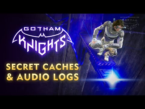 : Guide - All Secret Caches & Bruce's Audio Logs [Gotham City Confidential Trophy]