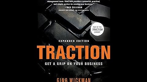 Unlocking Success: A Complete Guide To Attracting Customers - Book Summary Of Traction