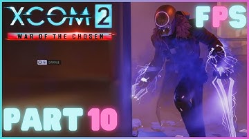 Prison Break | XCOM 2 Long War Of The Chosen Part 10 - Foreman Plays Stuff