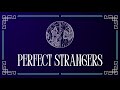 Kxnite perfect strangers original song