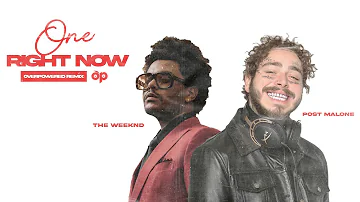 Post Malone, The Weeknd - One Right Now (Dance Remix)