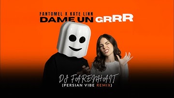 DJ Farenhait - Dame Un Grrr (Persian Vibe Remix)