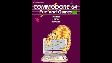 Commodore 64 - Fun and Games 01 - Pilot Episode