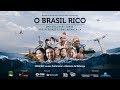 BRASIL RICO - Uma discussão sobre prosperidade e como alcança-la (filme completo)