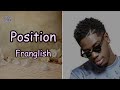 Franglish - Position (Paroles/Lyrics) | Tiktok "j