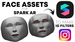 Find Face Assets FAST - Spark AR