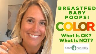 COLOR Of Breastfed Baby POOPS! What Is Normal? What is NOT!