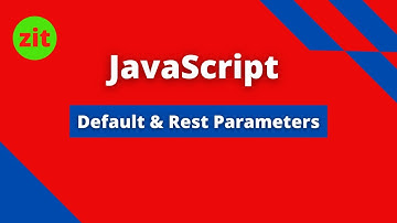 JavaScript ES6 Default and Rest Parameter In 2021