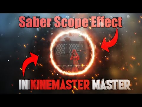Saber Scope Effect In kinemaster 🔥🔥