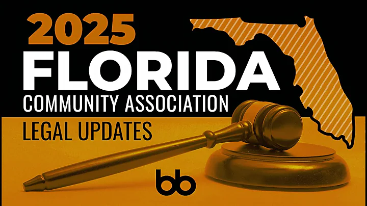 2025 Florida Condo and HOA Legal Updates