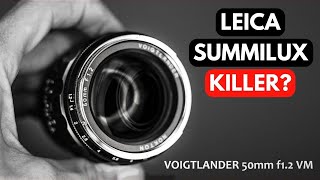 🔴 Leica Summilux 50mm Alternative?  | Voigtlander 50mm 1.2 Review (Nokton 50 f1.2 VM)