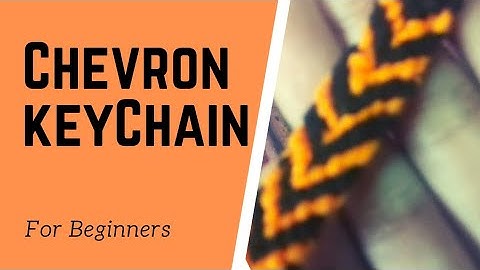 Chevron Keychain For Beginners || Nitya
