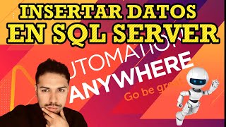 17. Amazing! Create a Bot in Automation Anywhere to Easily Insert Data into SQL Server