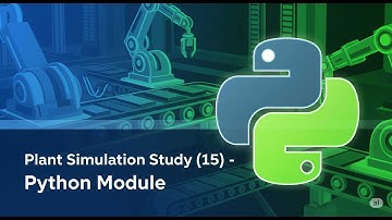 plant simulation study (15) -  pythonmodule