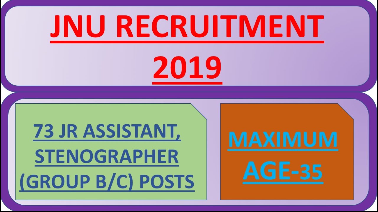 JNU Recruitment 2019 | 73 Jr Assistant, Stenographer (Group B/C) Posts